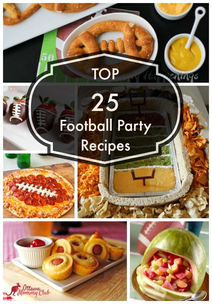 Top 25 Football Party Recipes For The Family - Ottawa Mommy Club