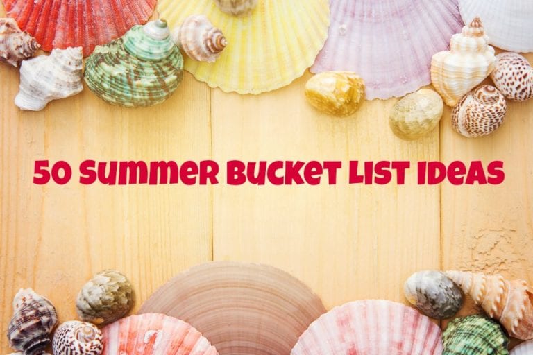 50 Summer Bucket List Ideas