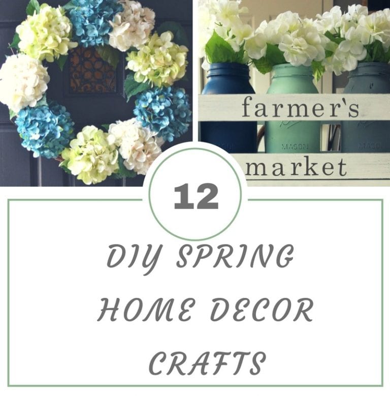 12 DIY Spring Home Decor Crafts