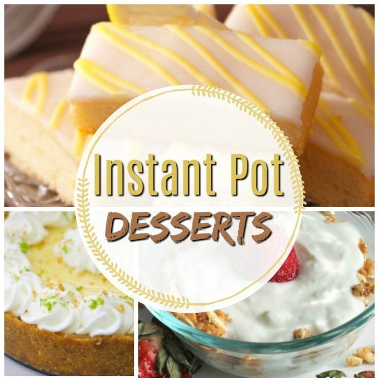 11 Super Easy Instant Pot Desserts