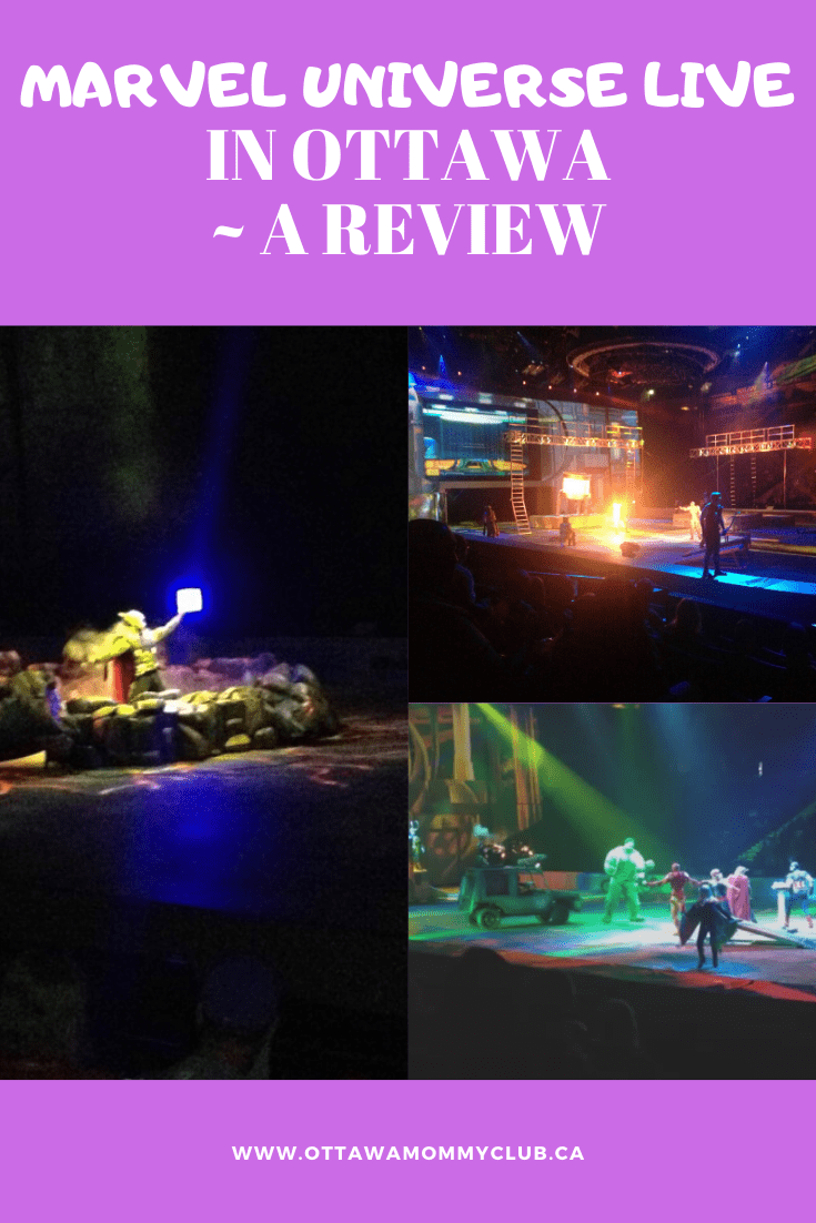 Marvel Universe Live in Ottawa ~ A Review